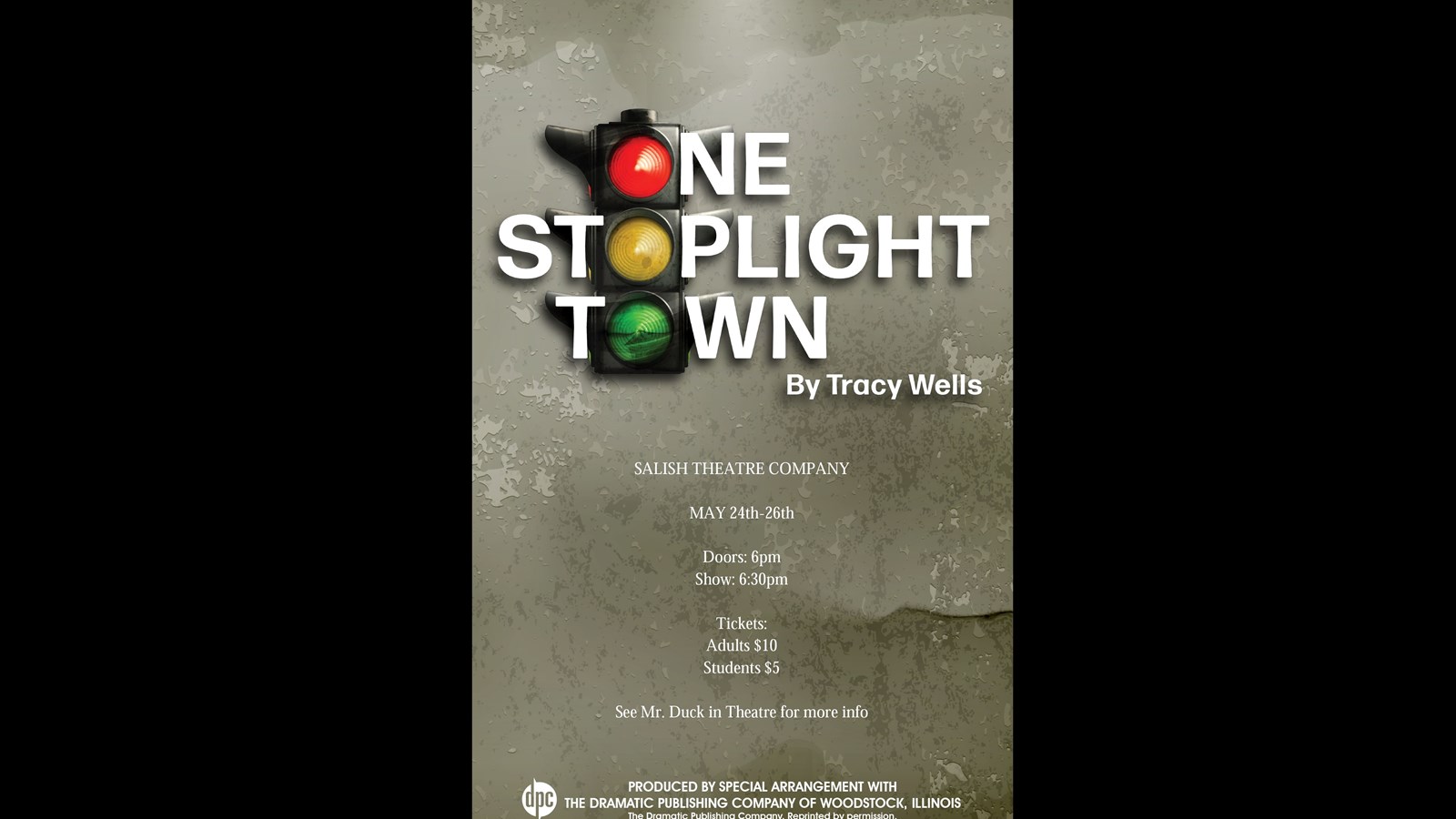 Salish Theatre Company Presents One Stoplight Town by Tracey Wells